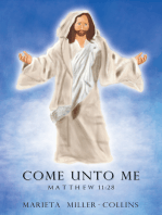 Come Unto Me—Matthew 11:28