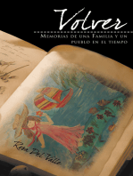 Volver: Memorias De Una Familia Y Un Pueblo En El Tiempo