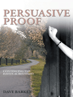 Persuasive Proof: Continuing the Haven Acres Story