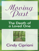 Moving Past: The Death of a Loved One