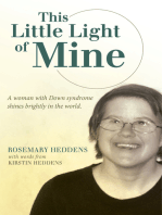 This Little Light of Mine: A Woman with Down Syndrome Shines Brightly in the World.