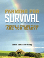 Farming for Survival: Farming in the End Times  Are You Ready?