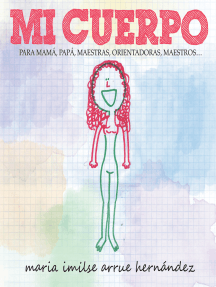 Mi Cuerpo de Maria Imilse Arrue Hernández (Libro electrónico) Leer ...