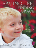 Saving Lee, Finding Grace: A Mother's Journey