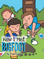 How I Met Bigfoot