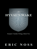 In Hyval's Wake: Keepers' Garden Trilogy, Book Two