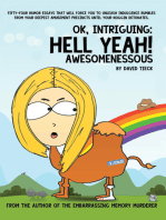 Ok, Intriguing:: Hell Yeah! Awesomenessous