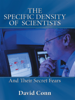 The Specific Density of Scientists: And Their Secret Fears