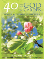 40 Days with God in the Garden: Healing Hearts with Garden Grace