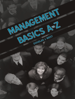 Management Basics a to Z: How to Achieve Success in Your First Management Position
