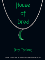 House of Dred: Book Two in the Amulets of the Rainbow Series