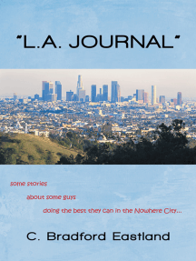 L.A. Journal" by C. Bradford Eastland (Ebook) - Read free for 30 days