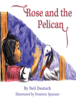 Rose and the Pelican