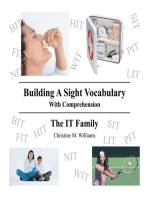 Building a Sight Vocabulary with Comprehension: The It Family