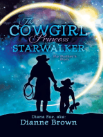 The Cowgirl Princess and Starwalker
