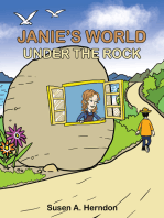 Janie’S World: Under the Rock