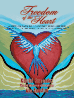 Freedom of the Heart: A Journey Back to Innocence Through the Eyes of a Young Adult with Down Syndrome