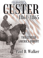 Custer 1861-1865: The Custer America Forgot