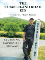 The Cumberland Road Kid: Securing Impossible Dreams