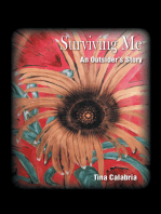 Surviving Me: An Outsider’S Story