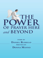 The Power of Prayer Here and Beyond