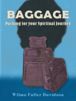 Baggage: Packing for Your Spiritual Journey