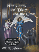 The Curse, the Diary and the Cross