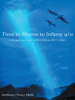 Time to Rhyme to Infamy 9/11: A Partial Diary from 12/31/1996 to 09/11/2001