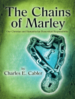 The Chains of Marley: Our Christian and Humanitarian Benevolent Responsibility