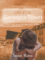 Life in a Georgia Town: The True Story of the Real South