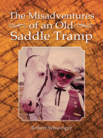 The Misadventures of an Old Saddle Tramp