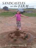 Sandcastles on the Farm—Fighting for Hope