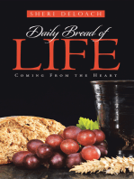 Daily Bread of Life: Coming from the Heart