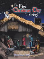 The First Christmas Day Trilogy