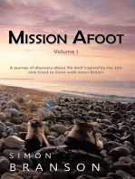 Mission Afoot Volume 1: A Journey of Discovery About Life Itself Inspired by the 200 Mile Coast to Coast Walk Across Britain