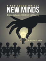 A New Education for New Minds: A Conversation About Mind-Centered Learning