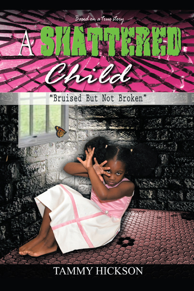 A Shattered Child by Tammy Hickson (Ebook) - Read free for 30 days