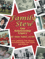 Family Stew: Our Relationship Legacy
