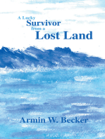 A Lucky Survivor from a Lost Land