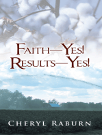 Faith—Yes! Results—Yes!