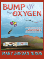 Bump up the Oxygen: A Miranda Blight Novel