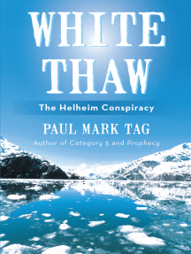 White Thaw: the Helheim Conspiracy by Paul Mark Tag - Ebook | Scribd
