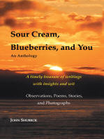 Sour Cream, Blueberries, and You: An Anthology
