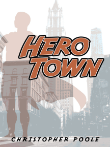 Read Hero Town Online By Christopher Poole Books