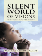 Silent World of Visions: "The Chosen Daughter of Zion”
