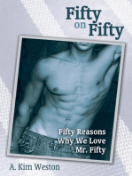 Fifty on Fifty: Fifty Reasons Why We Love Mr. Fifty