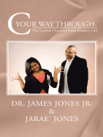 C Your Way Through-: The Lessons I Learned from Daddy’S Girl
