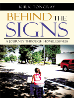 Behind the Signs: A Journey Through Homelessness