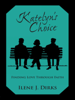 Katelyn’S Choice: Finding Love Through Faith