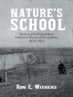 Nature’s School: The Role of the Wabash River in the Early History of Peru, Indiana, 1829–1913